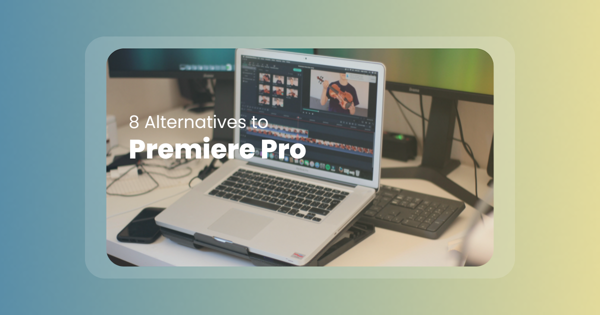 Top 8 Adobe Premiere Pro Alternatives  in 2024